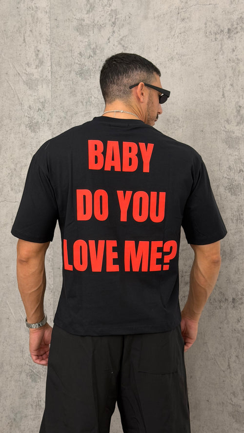 T-shirt BABY DO YOU LOVE ME?