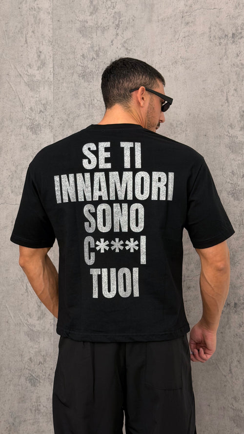 T-Shirt SE TI INNAMORI SONO C__I TUOI