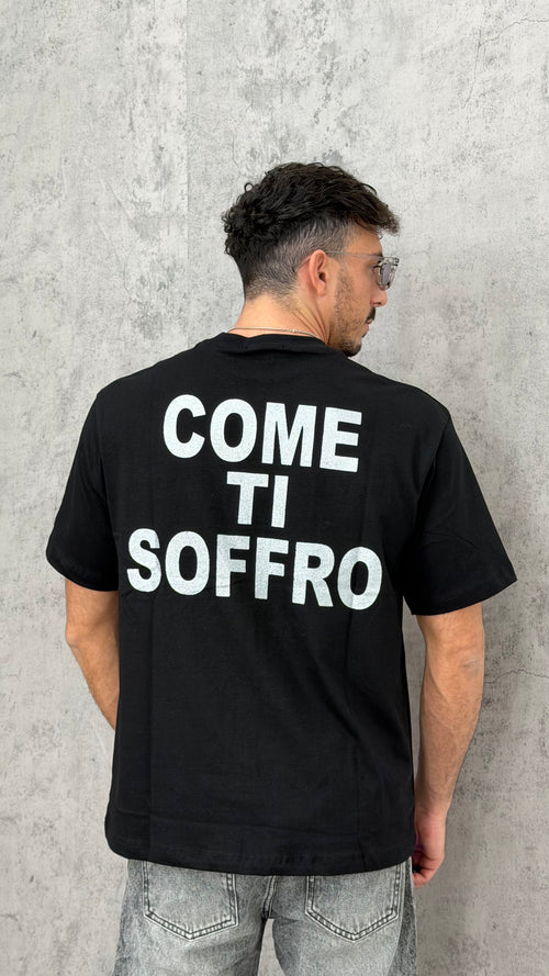 T-shirt "COME TI SOFFRO"