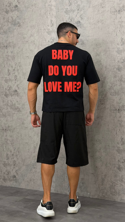 T-shirt BABY DO YOU LOVE ME?