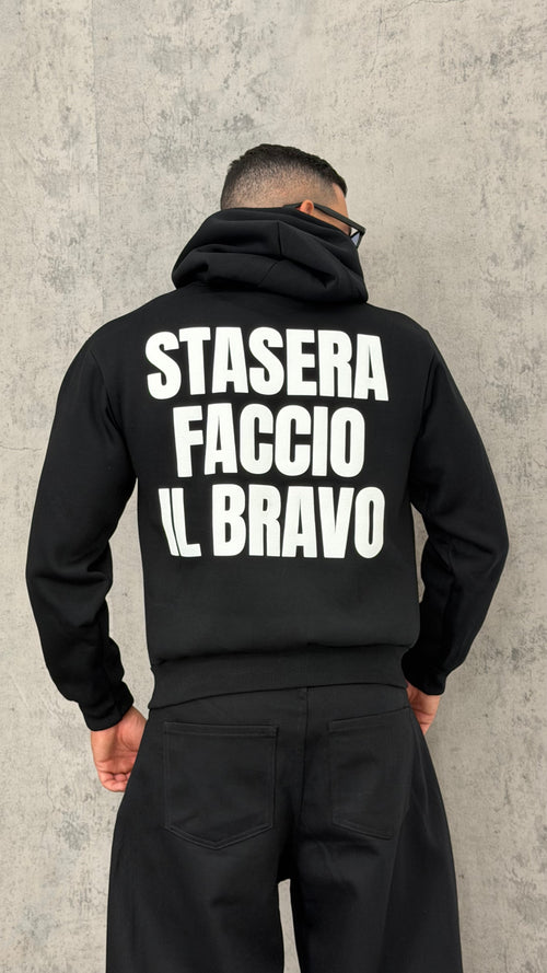 Felpa STASERA FACCIO IL BRAVO